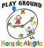 Play Ground Hora de Alegria