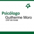 Psiclogo e Psicoterapeuta Guilherme Moro