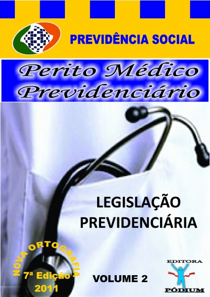 mdico perito INSS VOLUME 2 LEGISLAO PREVIDENCIRIA COMENTADA