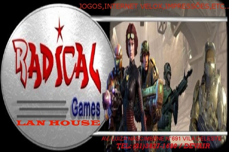 RADICAL GAMES LAN HOUSE -AVENIDA LUIZA NASCIMBENE 691 - VILA CELESTE / IPATINGA-MG (31) 3827-1680 