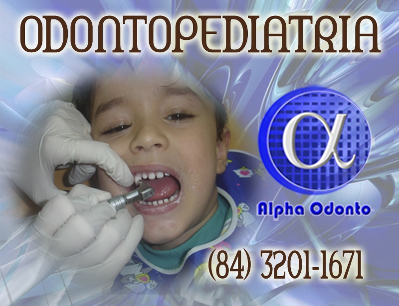 ODONTOPEDIATRIA ESPECIALIZADA - (84) 3086-9870 - PREVENTIVO ANTI-CÁRIE - TRAGA SEUS FILHOS PARA A ALPHA ODONTO!