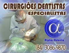 CirurgiÕes dentistas especialistas em todas as Áreas odontolÓgicas - (84) 3086-9870