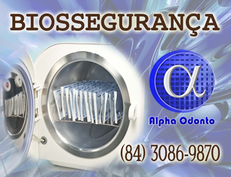 BIOSSEGURANÇA NA ALPHA ODONTO CLÍNICA DE NATAL - (84) 3086-9870