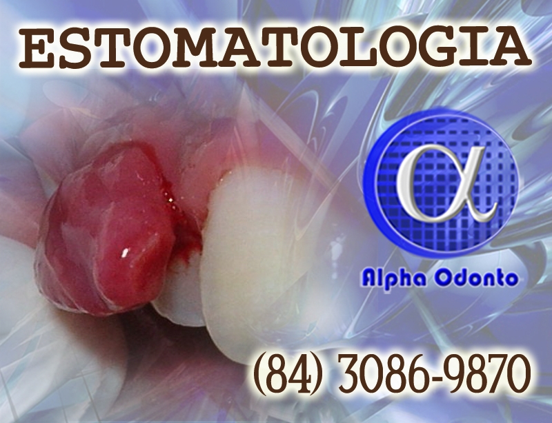 ESTOMATOLOGIA ESPECIALIZADA - (84) 3086-9870