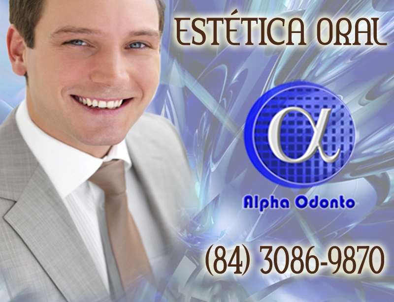 ESTTICA ORAL EM NATAL - ALPHA ODONTO CLNICA - (84) 3086-987