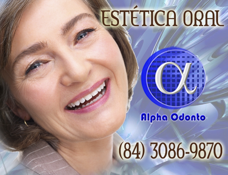 ESTTICA ORAL EM NATAL - ALPHA ODONTO CLNICA - (84) 3086-987