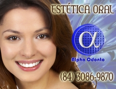 Esttica oral em natal - alpha odonto clnica - (84) 3086-987