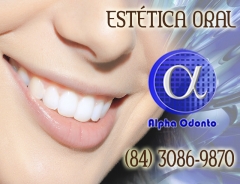Esttica oral em natal - alpha odonto clnica - (84) 3086-987