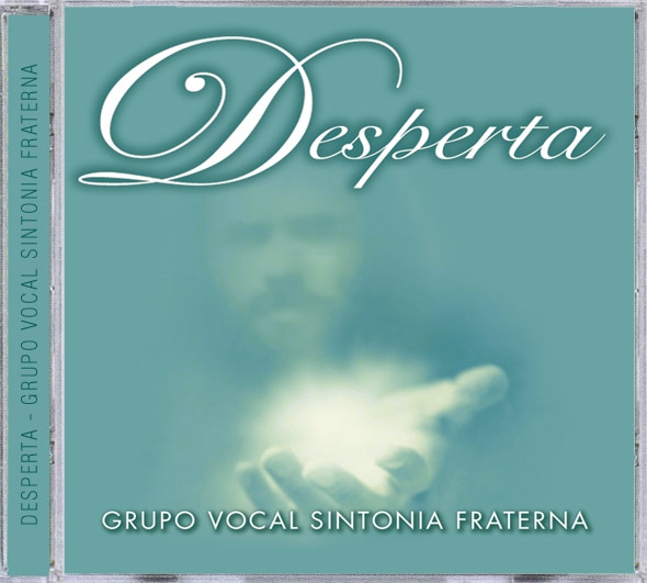 Primeiro cd com msicas Esprita do Grupo Vocal Sintonia Fraterna