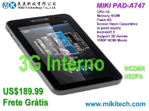 Tablet MIKI PAD-A747 com 3G interno só US$189.99 frete grátis