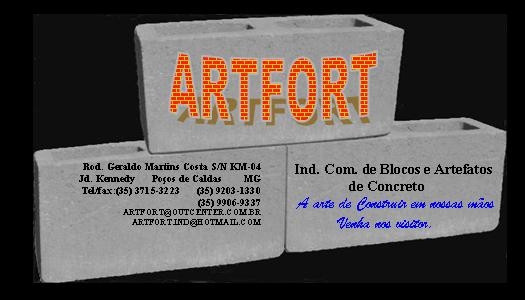 ARTFORT - INDUSTRIA DE BLOCOS E ARTEFATOS DE CONCRETO