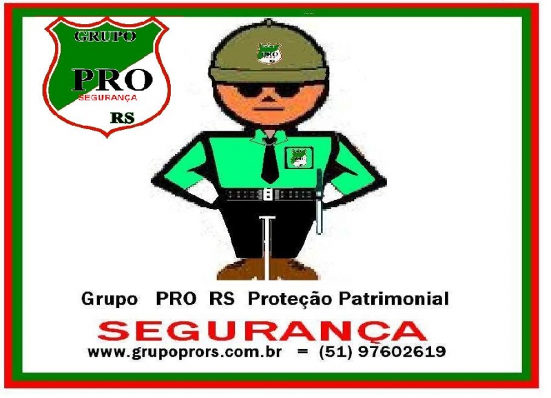 Grupo PRO RS    Segurança.