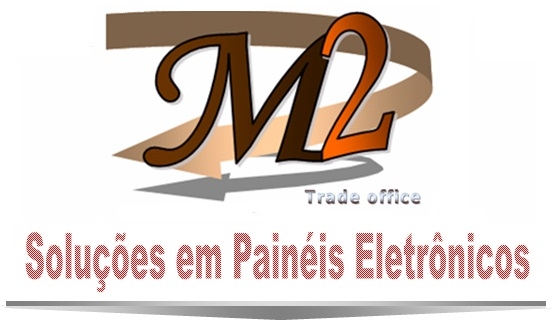 M2 Trade Office - Soluções em Painéis Eletrônicos!