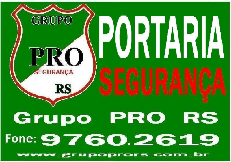 Grupo  PRO RS      SEGURANÇA
