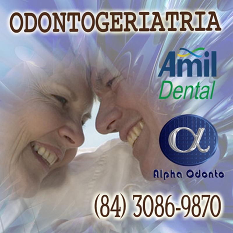 ODONTOGERIATRIA AMIL DENTAL NATAL - (84) 3086-9870