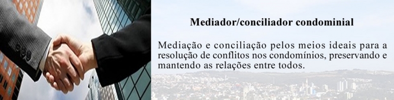 Mediador - Conciliador - Mediador Condominial - Conciliador Condominial