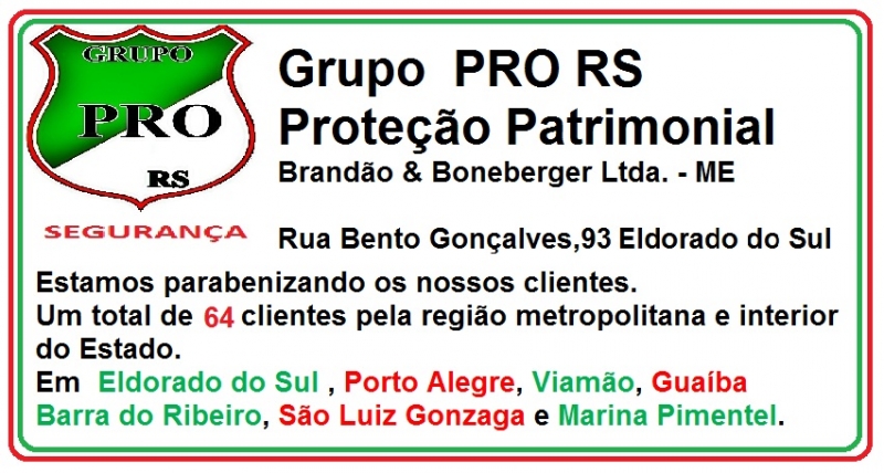 Segurança      Grupo PRO RS  Proteção Patrimonial.