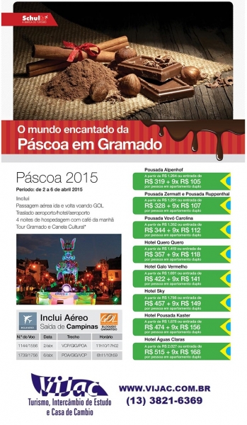 Pascoa em Gramado - Vijac e Schultz