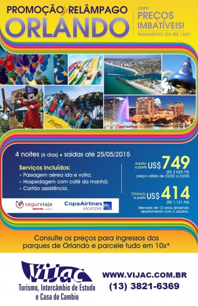 Promoção Relâmpago Orlando - Vijac e Newage