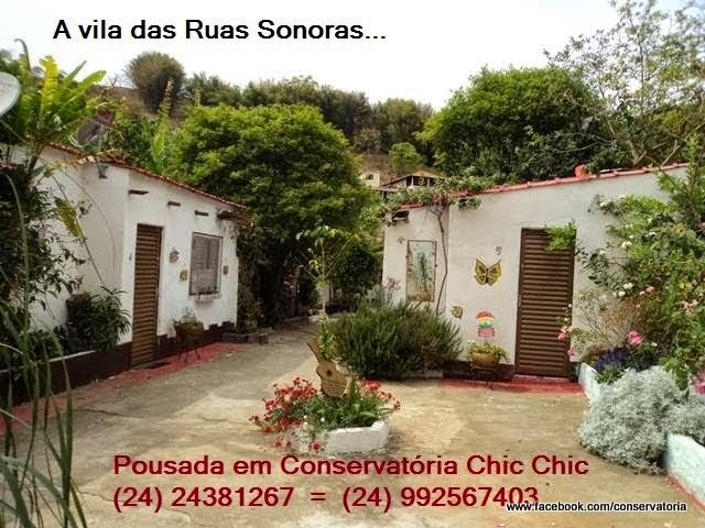 Pousada em Conservatória Chic Chic - A Vila das Ruas Sonoras