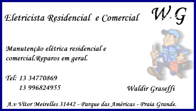 W.G Eletricista - Manutenção Elétricas Residencial e Comercial - Reparos em Geral- Praia Grande SP