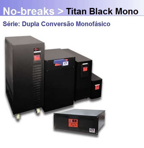 No-break Titan Black Mono