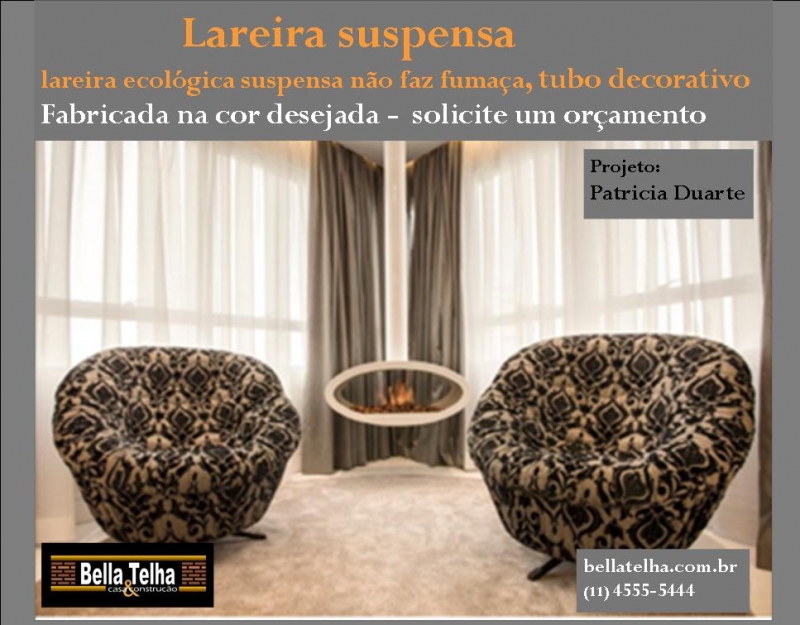 lareira suspensa, ideal para apartamentos pois é uma  lareira ecologica suspensa e não precisa de chaminé pois não faz fumaça. Esta lareira é fixada no teto porem a tubulação é meramente decorativa, não sendo necessario a exaustão. Solicte um orçamento deste modelo ou de qualquer outro modelo de lareira. Bella Telha www.bellatelha.com.br (11)4555-5444