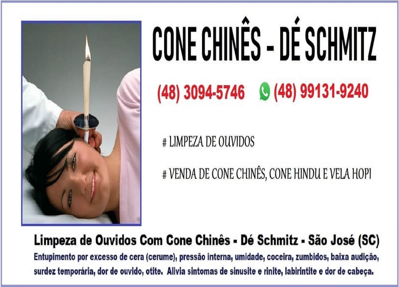 Cone Chinês-São José SC-Fabricação e Venda de Cone Chinês  Fabricação e Venda de Cone Chinês, Cone Hindu, Vela Hopi e Canudo de Cera em São José SC  Dé Schmitz - Limpeza de Ouvido com Cone Chinês em São José SC - Fabricação e Venda de Cone Chinês, Cone Hindu,Canudo de Cera, Vela Hopi, Vela de Ouvido Vela Indiana  Contato: Agendamento, compra de cones e informações, ligue para: (48) 99131-9240 (Vivo e Whatsapp)