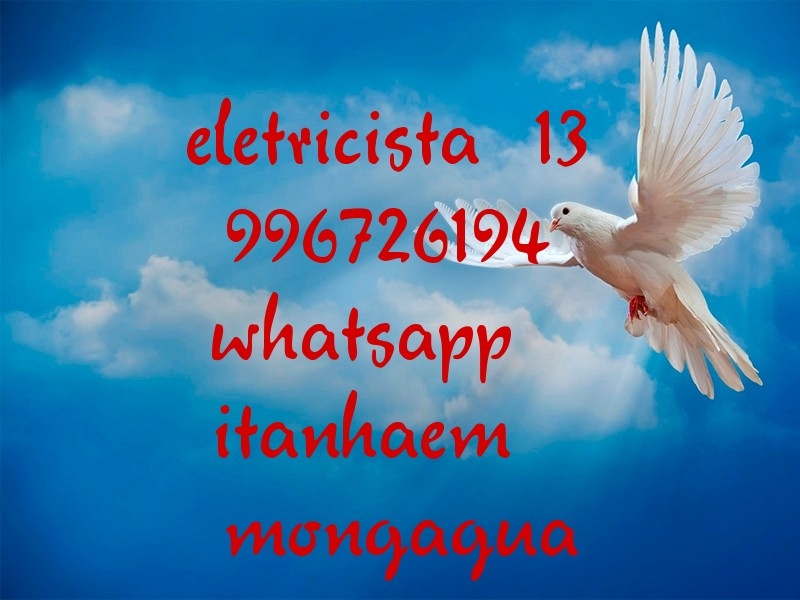 ELETRICISTA 24 HORAS MONGAGUA  ITANHAEM PG