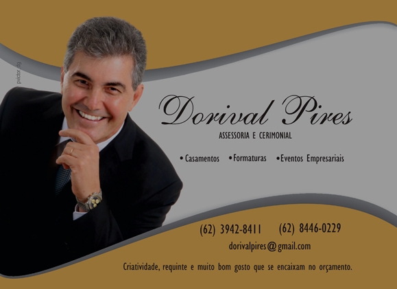 Cerimonial e assessoria - Dorival Pires