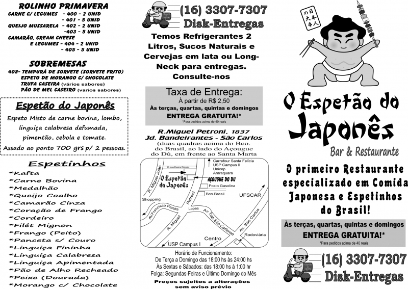 Espetão do Japonês